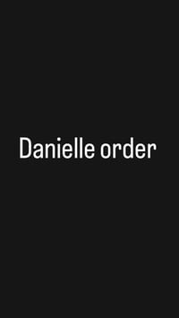 Danielle order 