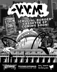 V.V.M. - "Crucial Burger" Cassette 