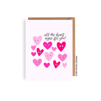 All The Heart Eyes For You Card
