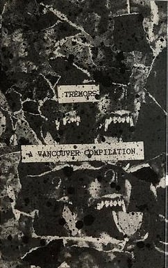 VARIOUS ARTISTS 'Tremors: A Vancouver Compilation' cassette