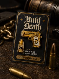The Until Death Caliber pin set 