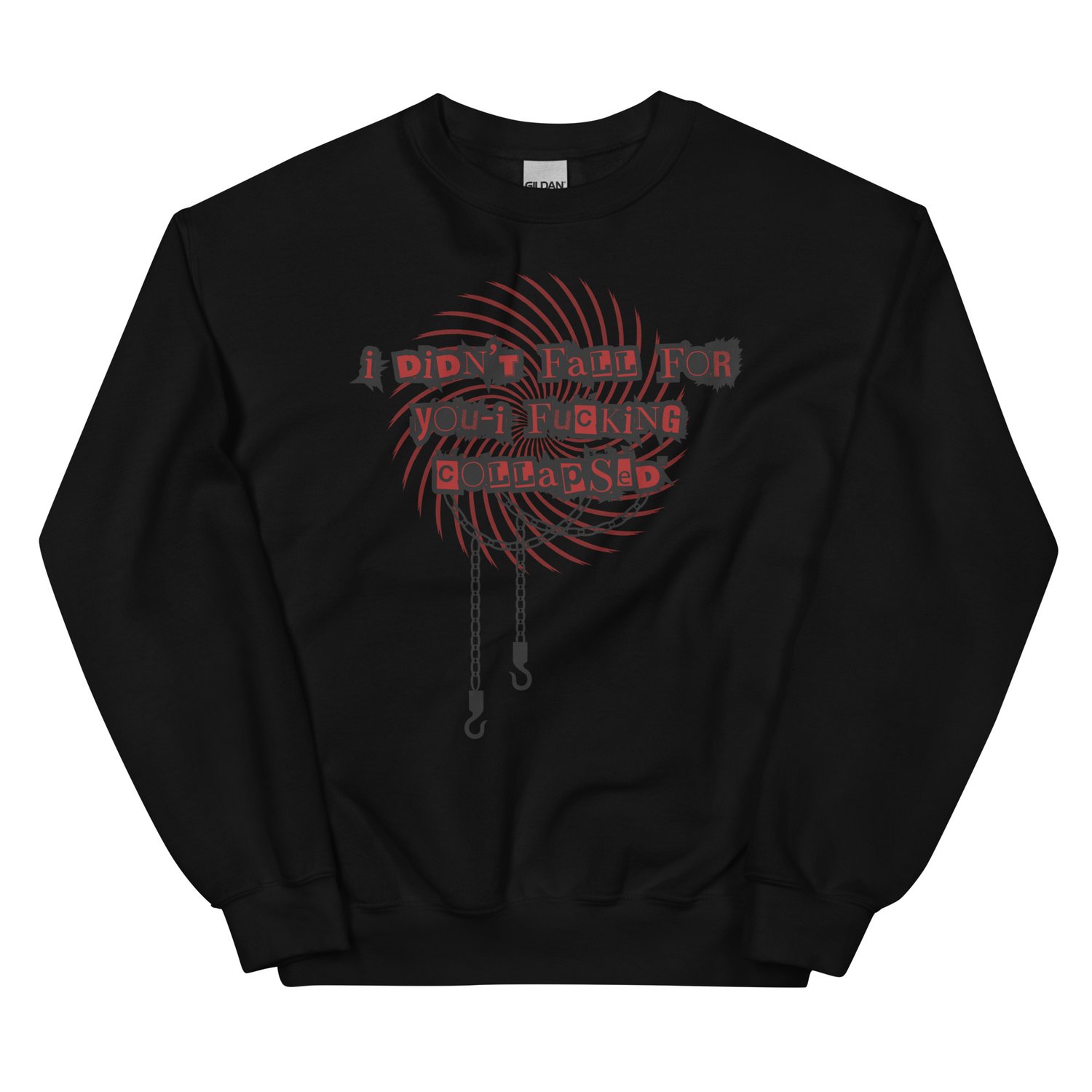 Image of I fucking collapsed Unisex Sweatshirt