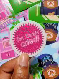 “This Barbee Cried!” Sticker 