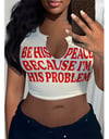 Be the problem tee