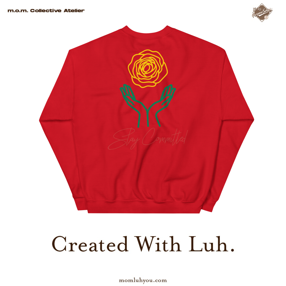 Image of Stay Committed 2 Sweatshirt