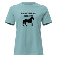 Image 1 of Women's Relaxed T-Shirt, I’d Rather Be Riding Horse Graphic T-Shirt – Equestrian Statement Tee