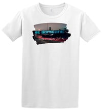 Be Someone - White Tee