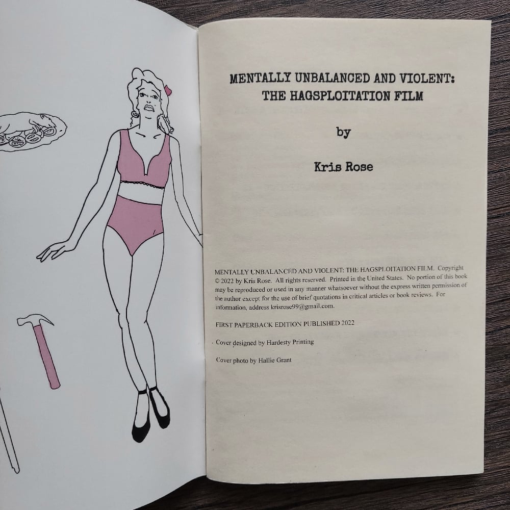 Mentally Unbalanced and Violent: the Hagsploitation Film, by Kris Rose