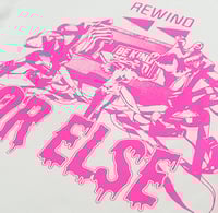Image 2 of BE KIND REWIND OR ELSE TEE - WHITE