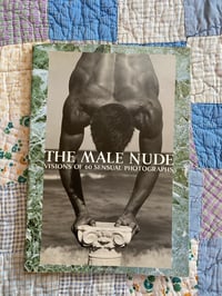Image 1 of The Male Nude: Visions of 60 Sensual Photographs, 1991.