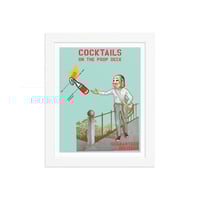 Image 1 of Cocktails On The Poop Deck Framed poster