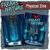 Freaks Of Nature - Physical Zine Only