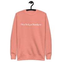 Image 2 of New York or Nowhere Crewneck 