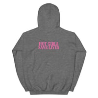 Image 20 of THE HOT GIRLS SAVE LIVES HOODIE