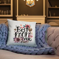 Image 5 of Basic Pillow ( Best Mom Ever )