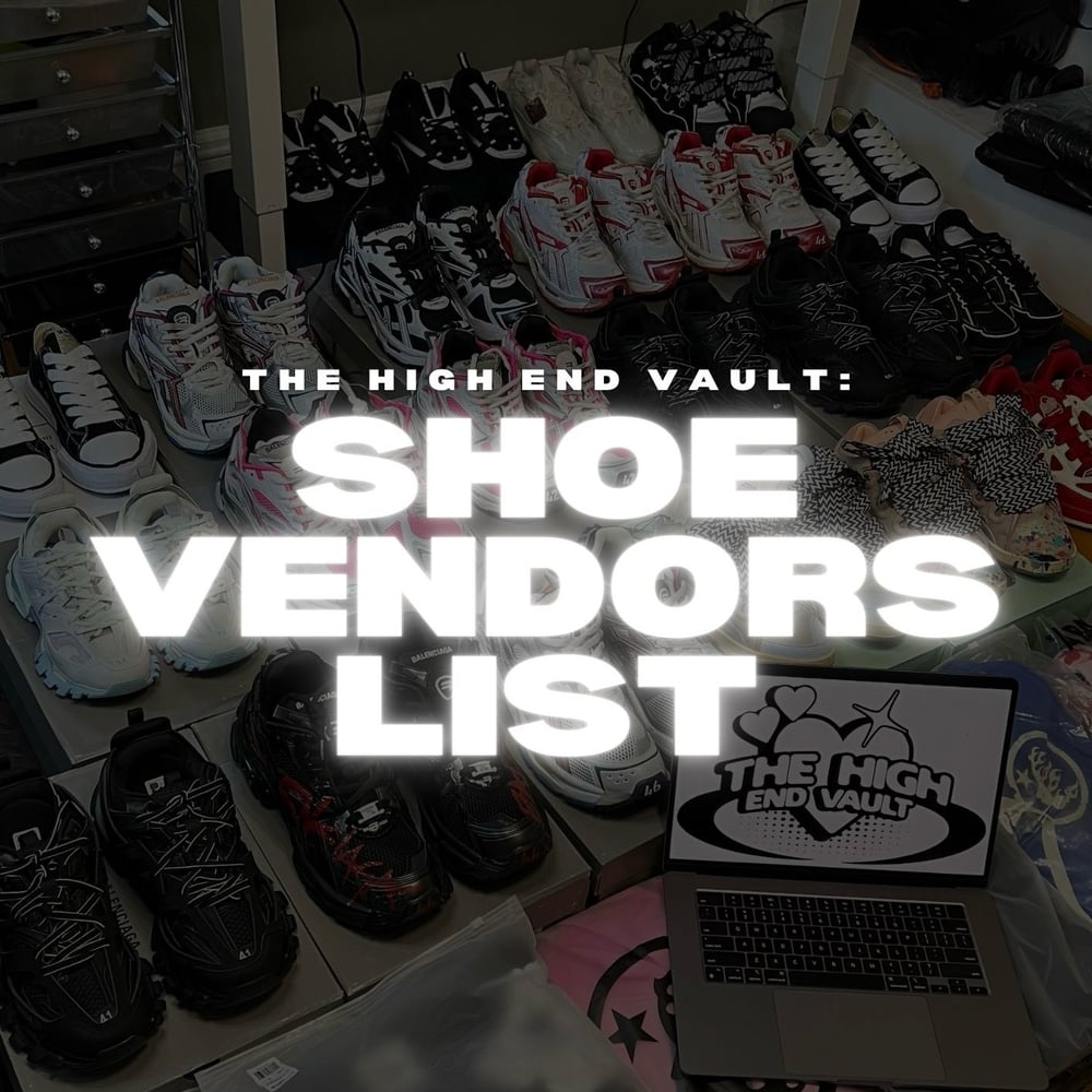 SHOE VENDORS LIST The High End Vault