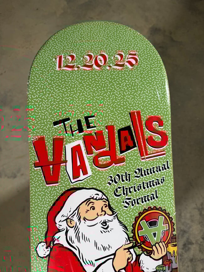 The Vandals - house of blues Christmas Formal 2025 skateboard