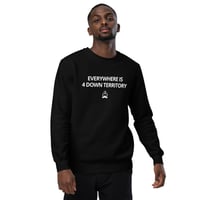 Image 2 of Sweatshirt: Everywhere is 4 Down Territory