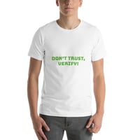 Don't Trust Verify T-shirt