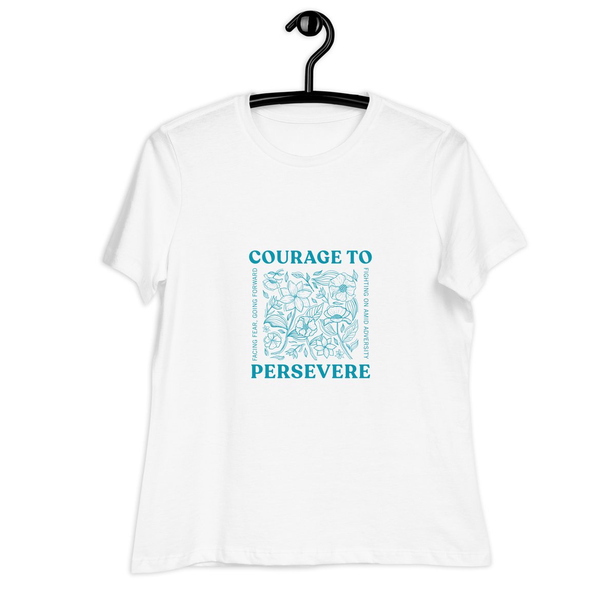 Image of Courage to Persevere Floral - Women's Relaxed T-Shirt