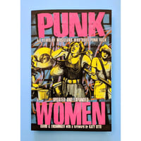 Punk Women: 40 Years of Musicians Who Built Punk Rock 2nd Ed