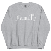 Image 10 of Family 1st Unisex Sweatshirt