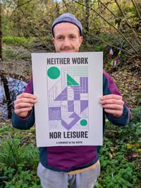 Image 1 of 'NEITHER WORK NOR LEISURE' Risograph Print