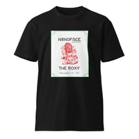 Image 2 of N8NOFACE ROXY SHOW FLYER Unisex premium t-shirt (+ more colors)