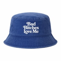 Bad Bitches Love Me Bucket Hat DENIM
