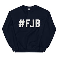 Image 6 of #FJB - Unisex Sweatshirt from PatriotsCo.com