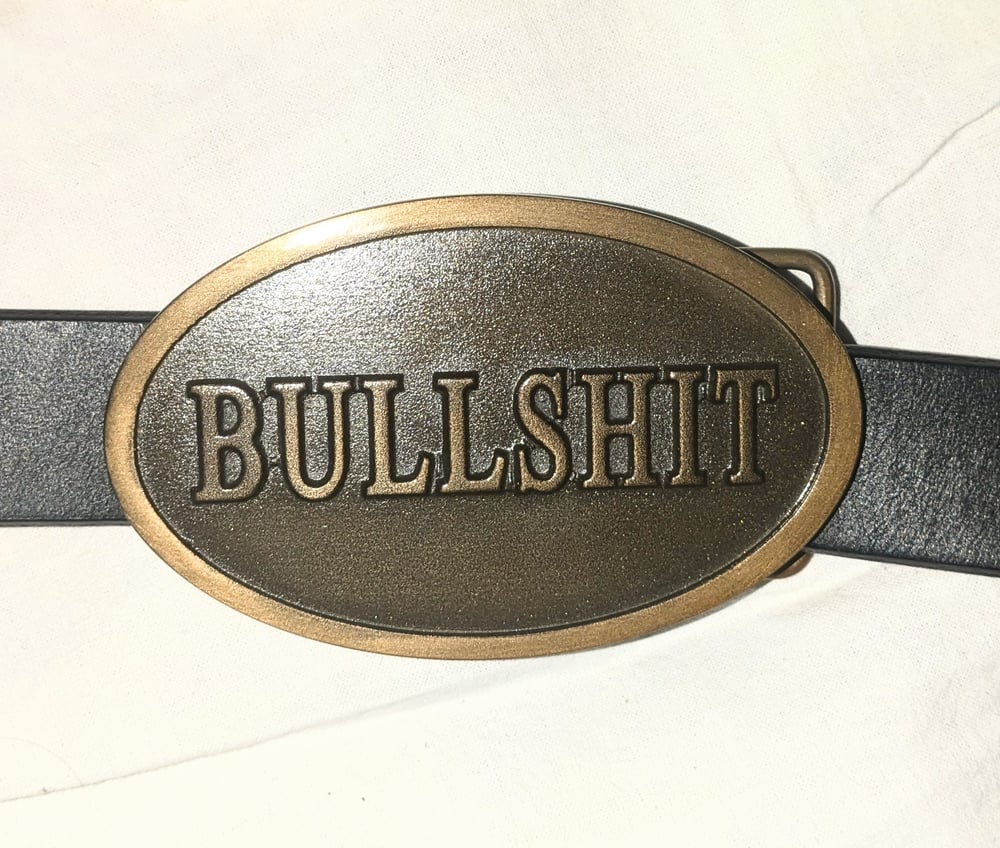 BULLSHIT BELT (PRE-ORDER)