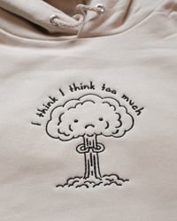Image 1 of I Think I Think Too Much