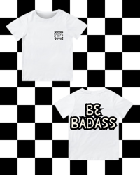 Image 2 of T-SHIRT: Be Badass