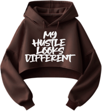 My Hustle Looks Different Crop Hoodie
