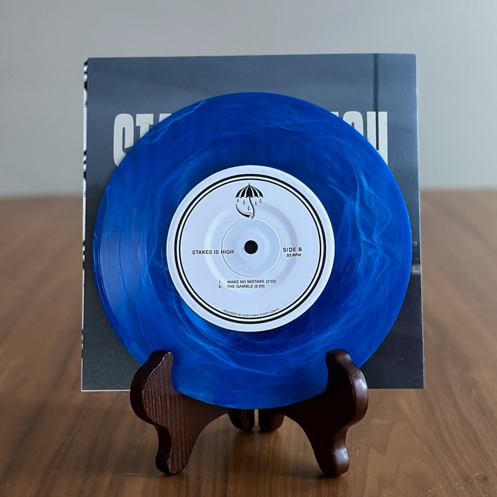 Stakes Is High - 7”