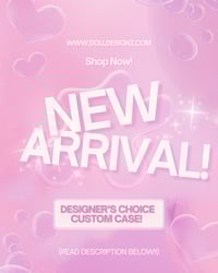 Designer’s Choice Custom Case! ♡
