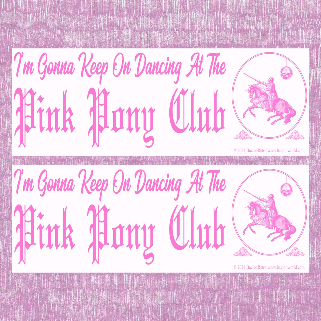 Image of Pink Pony Club - Bumper Stickers