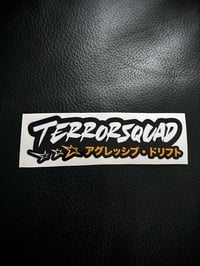 Terrorsquad drift - Aggresive drift Kanji sticker 
