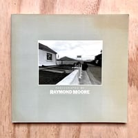 Image 1 of Raymond Moore - Photographs (Murmurs At Every Turn)