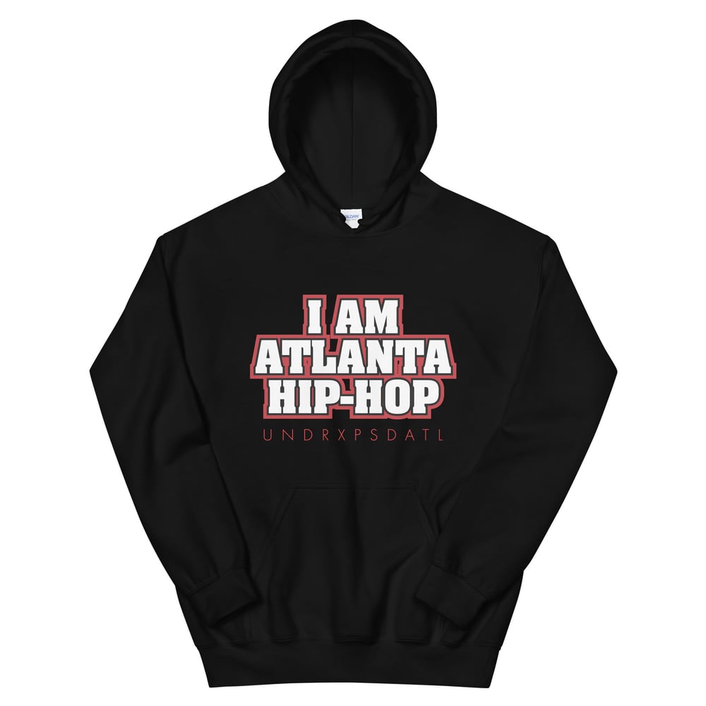 Image of "I Am Atlanta Hip-Hop" Unisex Hoodie (Black)