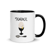 “Tender” mug
