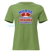 Image 3 of Nurse I Can Deal With Trauma Not Drama Women's Shirt – Funny Nurse Graphic Tee | Nurse Life Humor