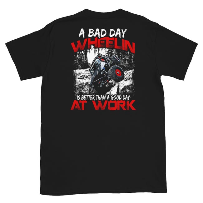 A Bad Day Wheelin Short-Sleeve Unisex T-Shirt