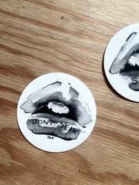 Image 2 of Don’t Speak/Speak Up stickers