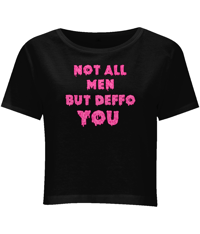 Image 2 of not all men but deffo you - baby tee
