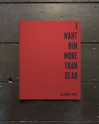 Image 2 of I Want Him More Than Dead Show Booklet