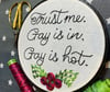 Gay Is In 5" Floral Hand Embroidery 