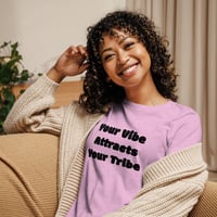 Image 5 of Your Vibe Attracts Your Tribe - Women's Relaxed T-Shirt