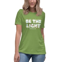 Image 3 of Be the Light - Women's Relaxed T-Shirt