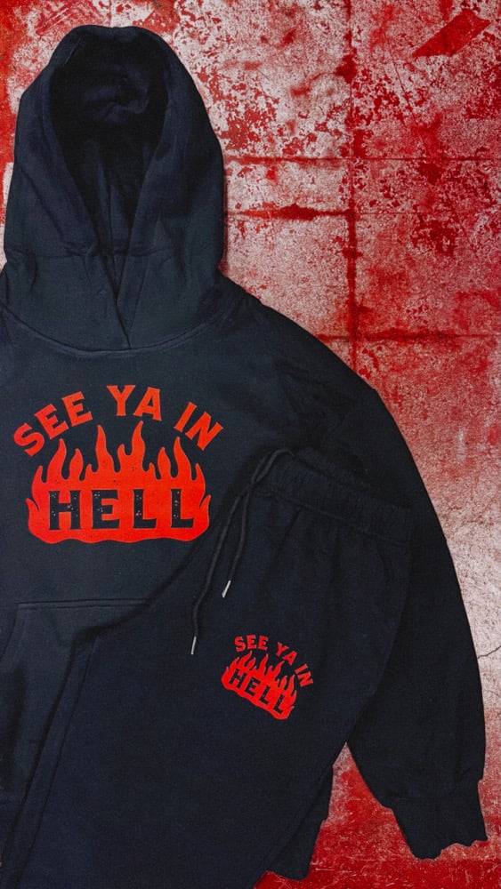 Image of See Ya In Hell Sweatpants